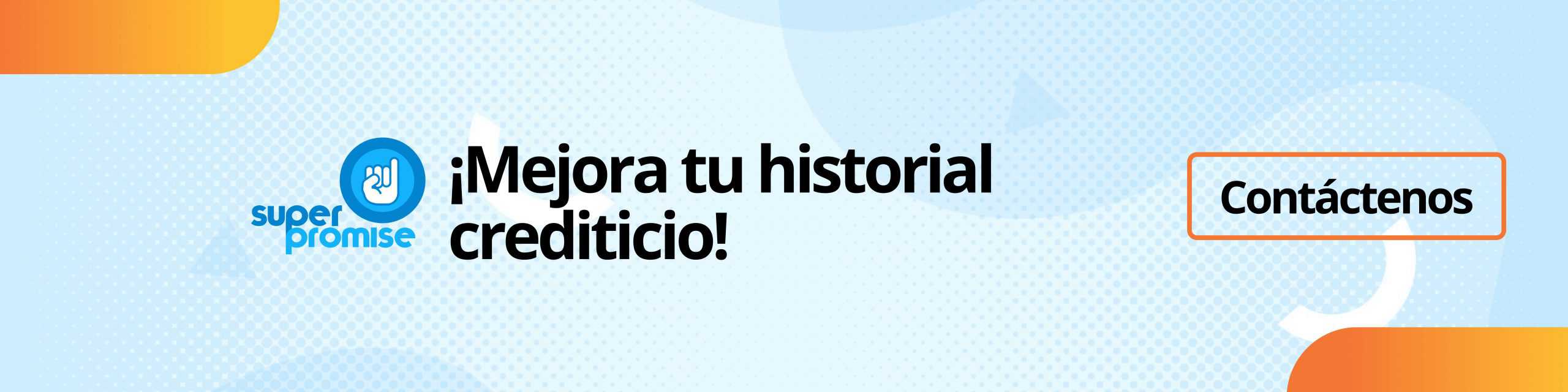 Banner mejora tu historial crediticio