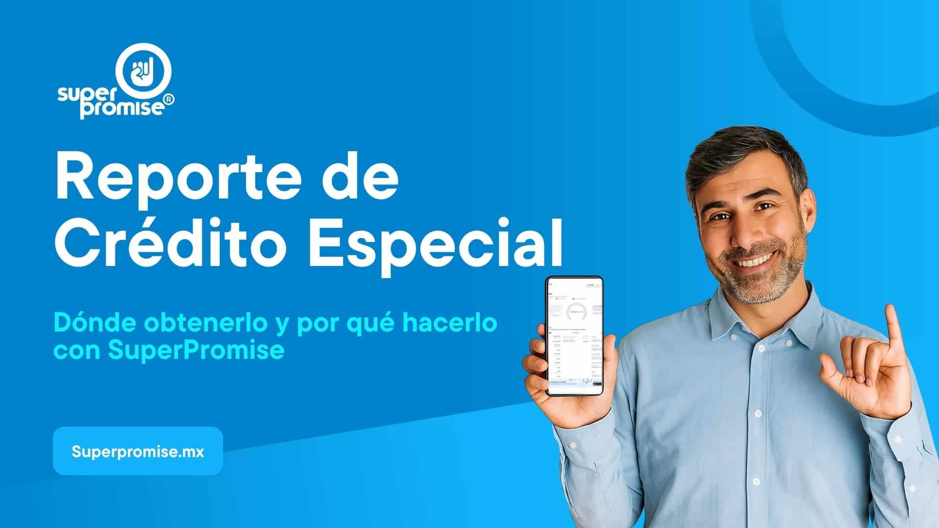 Reporte de Crédito Especial 5