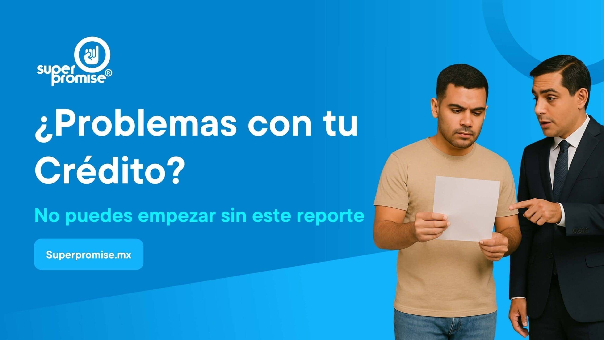 ¿Problemas con tu credito