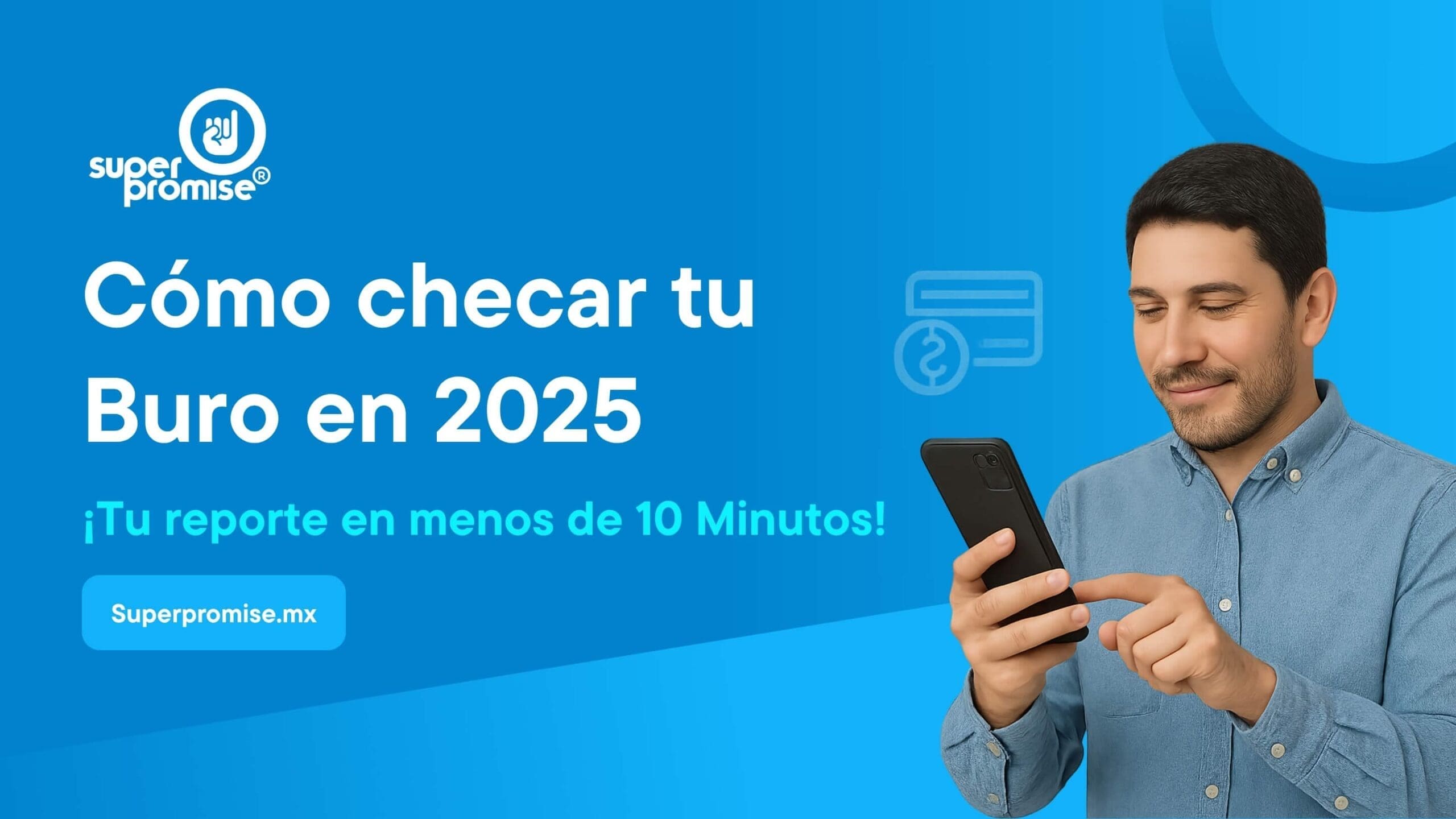 Como checar tu buro en 2025